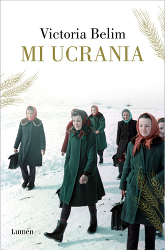 Mi Ucrania / The Rooster House: My Ukrainian Family Story, A Memoir book cover by Victoria Belim