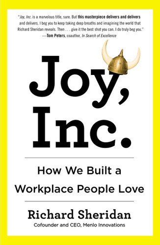 Joy, Inc.: How We Built a Workplace People Love book cover by Richard Sheridan