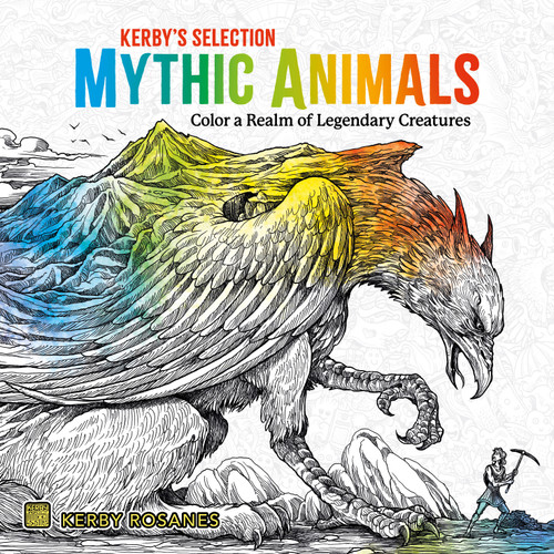 Mythic Animals: Color a Realm of Legendary Creatures book cover by Kerby Rosanes