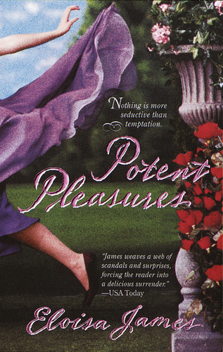 Potent Pleasures (The Pleasures Trilogy) book cover by Eloisa James