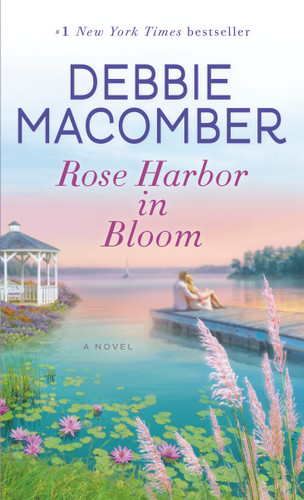 Rose Harbor in Bloom: A Novel (Rose Harbor) book cover by Debbie Macomber