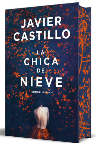La chica de nieve (edición limitada con cantos pintados) / The Snow Girl (Limited Sprayed Edges Edition) book cover by Javier Castillo