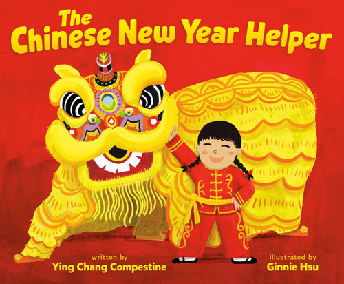 The Chinese New Year Helper book cover by Ying Chang Compestine