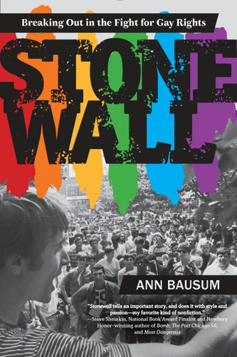 Stonewall: Breaking Out in the Fight for Gay Rights book cover by Ann Bausum