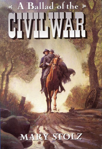 A Ballad of the Civil War book cover by Mary Stolz