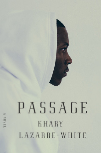 Passage: A Novel book cover by Khary Lazarre-White