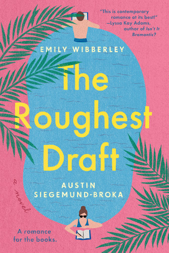 The Roughest Draft book cover by Emily Wibberley, Austin Siegemund-Broka