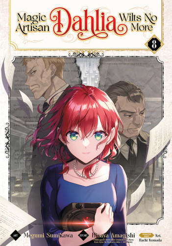 Magic Artisan Dahlia Wilts No More (Manga) Vol. 8 (Magic Artisan Dahlia Wilts No More (Manga)) book cover by Hisaya Amagishi