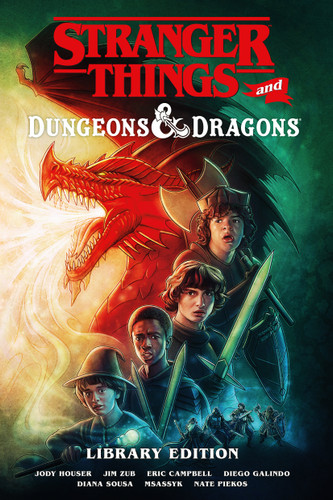 Stranger Things and Dungeons & Dragons Library Edition (Stranger Things and Dungeons & Dragons) book cover by Jim Zub, Jody Houser, Eric Campbell
