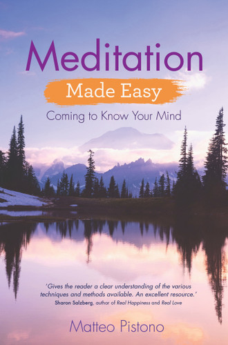 Meditation Made Easy: Coming to Know Your Mind book cover by Matteo Pistono