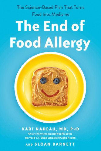 The End of Food Allergy: The Science-Based Plan That Turns Food into Medicine book cover by Kari Nadeau MD, PhD, Sloan Barnett