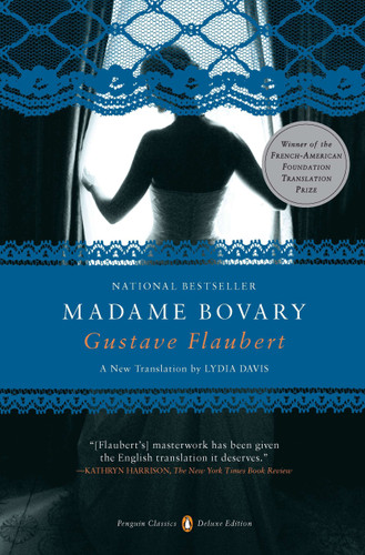 Madame Bovary: (Penguin Classics Deluxe Edition) (Penguin Classics Deluxe Edition) book cover by Gustave Flaubert
