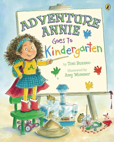 Adventure Annie Goes to Kindergarten book cover by Toni Buzzeo