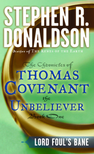 Lord Foul's Bane (The First Chronicles: Thomas Covenant the Unbeliever) book cover by Stephen R. Donaldson