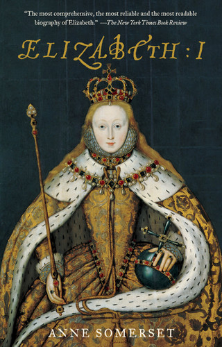 Elizabeth I book cover by Anne Somerset