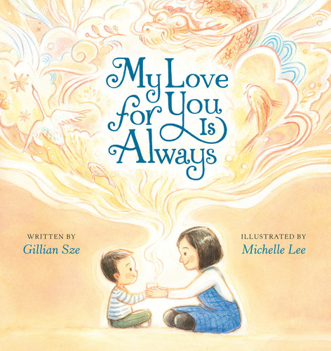 My Love for You Is Always book cover by Gillian Sze