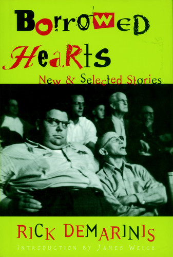 Borrowed Hearts: New and Selected Stories book cover by Rick DeMarinis