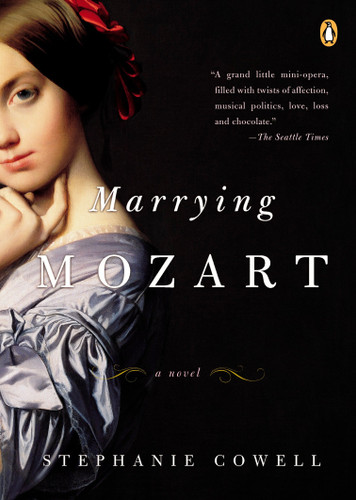 Marrying Mozart book cover by Stephanie Cowell