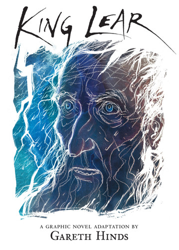 King Lear: A Graphic Novel book cover by Gareth Hinds