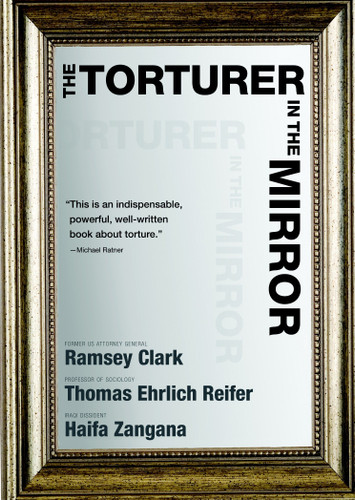 The Torturer in the Mirror book cover by Ramsey Clark, Thomas Ehrlich Reifer, Haifa Zangana