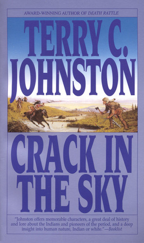 Crack in the Sky: A Novel (Titus Bass) book cover by Terry C. Johnston