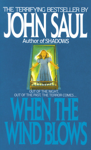 When the Wind Blows: A Novel book cover by John Saul