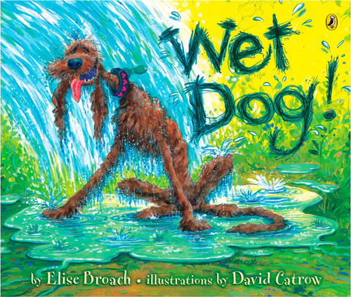 Wet Dog! book cover by Elise Broach