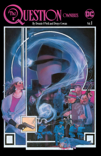 The Question Omnibus by Dennis O'Neil and Denys Cowan Vol. 1 book cover by Dennis O'Neil