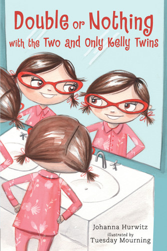 Double or Nothing with the Two and Only Kelly Twins book cover by Johanna Hurwitz