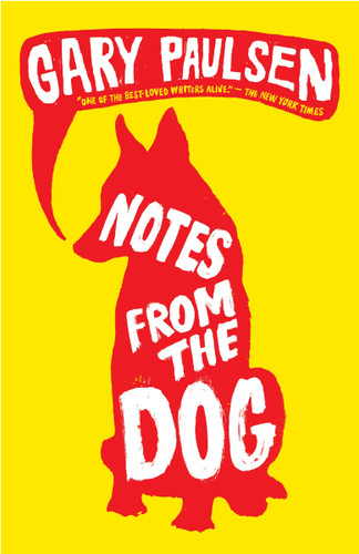 Notes from the Dog book cover by Gary Paulsen