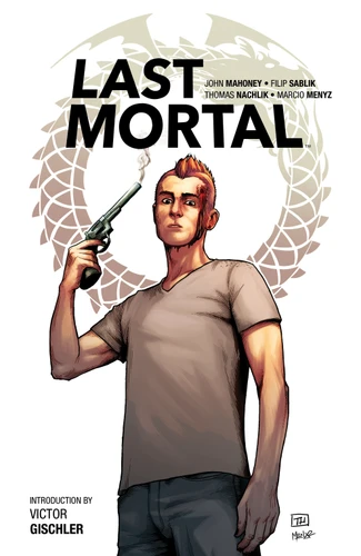 The Last Mortal (Last Mortal) book cover by John Mahoney, Filip Sablik