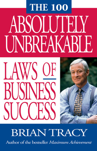 The 100 Absolutely Unbreakable Laws of Business Success book cover by Brian Tracy