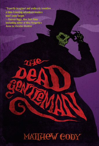 The Dead Gentleman book cover by Matthew Cody