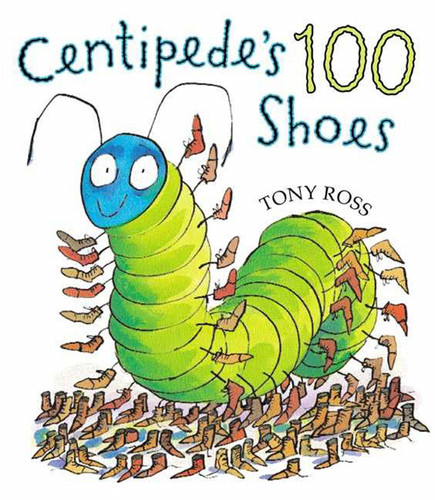 Centipede's One Hundred Shoes book cover by Tony Ross
