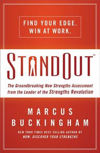 StandOut: The Groundbreaking New Strengths Assessment from the Leader of the Strengths Revolution [Hardcover] Cover