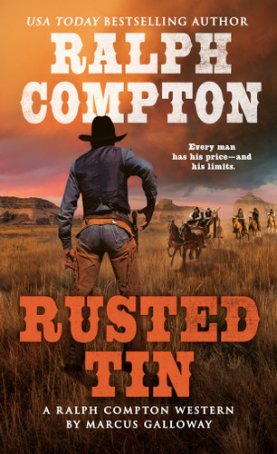 Ralph Compton Rusted Tin (A Ralph Compton Western) book cover by Marcus Galloway, Ralph Compton