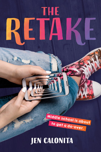 The Retake book cover by Jen Calonita