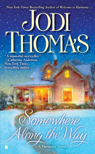 Somewhere Along the Way (Harmony) book cover by Jodi Thomas