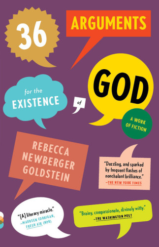 36 Arguments for the Existence of God: A Work of Fiction (Vintage Contemporaries) book cover by Rebecca Goldstein