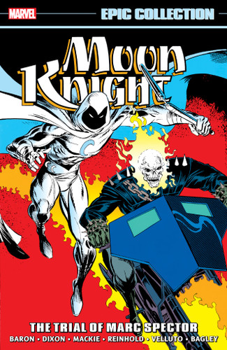 Moon Knight Epic Collection: The Trial Of Marc Spector book cover by Chuck Dixon, Marvel Various