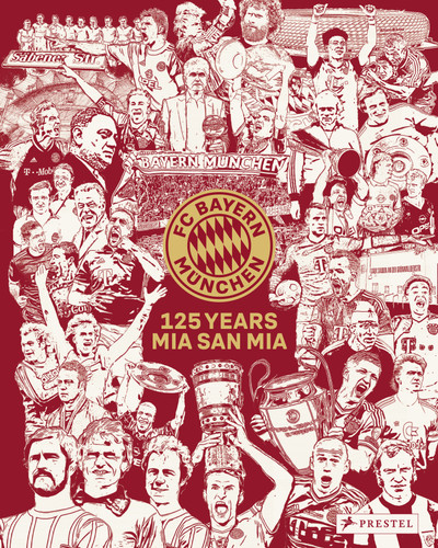 FC Bayern Munich: 125 Years book cover by Christian Eichler
