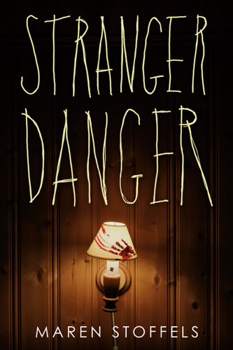 Stranger Danger book cover by Maren Stoffels
