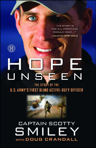 Hope Unseen: The Story of the U.S. Army's First Blind Active-Duty Officer book cover by Scotty Smiley