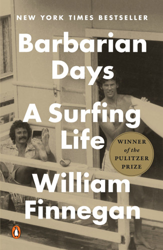Barbarian Days: A Surfing Life (Pulitzer Prize Winner) book cover by William Finnegan