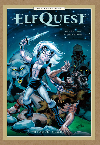 ElfQuest: Hidden Years Gallery Edition (ElfQuest) [9781506748542]