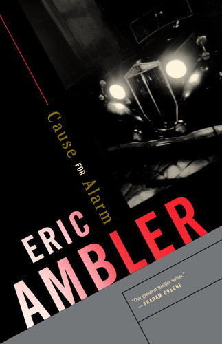 Cause for Alarm book cover by Eric Ambler