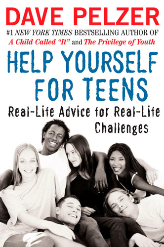 Help Yourself for Teens: Real-Life Advice for Real-Life Challenges book cover by Dave Pelzer