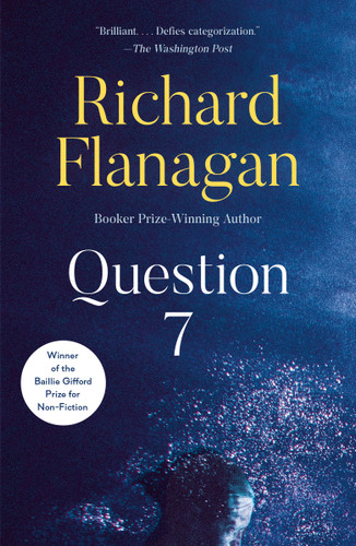 Question 7 (Vintage International) book cover by Richard Flanagan