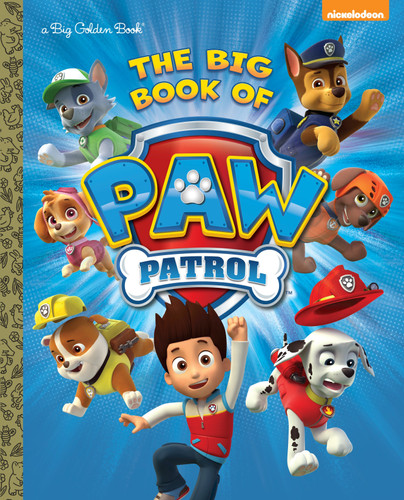 The Big Book of Paw Patrol (Paw Patrol) (Big Golden Book) book cover by Golden Books