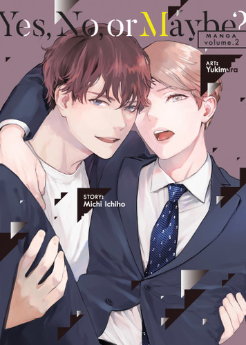 Yes, No, or Maybe? (Manga) Vol. 2 (Yes, No, or Maybe? (Manga)) book cover by Michi Ichiho